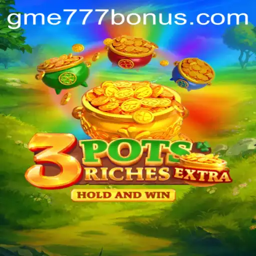 Discover the Excitement of 3potsExtra: An Innovative Gaming Experience