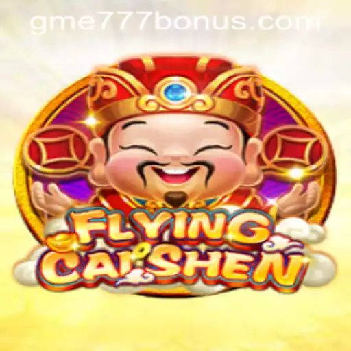 Discover FlyingCaiShen: The Exciting Fusion of Culture and Gaming